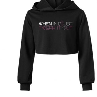 “Twerk It Out” Premium Fleece-Lined Cropped Hoodie